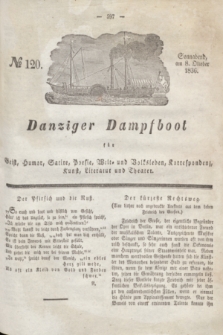 Danziger Dampfboot für Geist, Humor, Satire, Poesie, Welt- und Volksleben, Korrespondenz, Kunst, Literatur und Theater. Jg.6, № 120 (8 Oktober 1836) + dod.