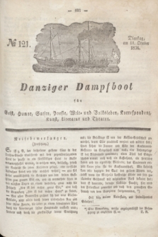 Danziger Dampfboot für Geist, Humor, Satire, Poesie, Welt- und Volksleben, Korrespondenz, Kunst, Literatur und Theater. Jg.6, № 121 (11 Oktober 1836)