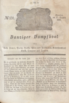 Danziger Dampfboot für Geist, Humor, Satire, Poesie, Welt- und Volksleben, Korrespondenz, Kunst, Literatur und Theater. Jg.6, № 150 (17 Dezember 1836) + dod.