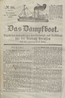 Das Dampfboot : allgemeines humoristisches Unterhaltungs- und Volksblatt für die Provinz Preussen und die angrenzenden Orte. Jg.8, № 109 (11 September 1838) + dod.