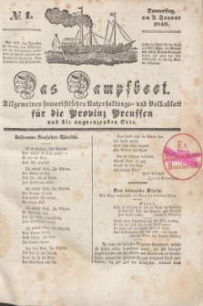 Das Dampfboot : allgemeines humoristisches Unterhaltungs- und Volksblatt für die Provinz Preussen und die angrenzenden Orte. [Jg.10], № 1 (2 Januar 1840) + dod.