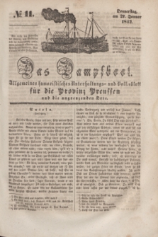 Das Dampfboot : allgemeines humoristisches Unterhaltungs- und Volksblatt für die Provinz Preussen und die angrenzenden Orte. [Jg.12], № 11 (27 Januar 1842) + dod.