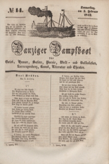 Danziger Dampfboot für Geist, Humor, Satire, Poesie, Welt- und Volksleben, Korrespondenz, Kunst, Literatur und Theater. [Jg.12], № 14 (3 Februar 1842) + dod.