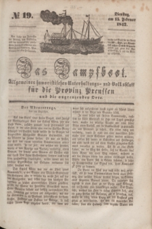 Das Dampfboot : allgemeines humoristisches Unterhaltungs- und Volksblatt für die Provinz Preussen und die angrenzenden Orte. [Jg.12], № 19 (15 Februar 1842) + dod.