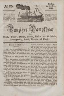 Das Dampfboot : allgemeines humoristisches Unterhaltungs- und Volksblatt für die Provinz Preussen und die angrenzenden Orte. [Jg.12], № 25 (1 März 1842) + dod.