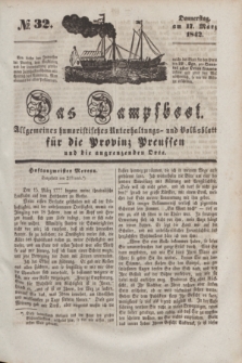 Das Dampfboot : allgemeines humoristisches Unterhaltungs- und Volksblatt für die Provinz Preussen und die angrenzenden Orte. [Jg.12], № 32 (17 März 1842) + dod.