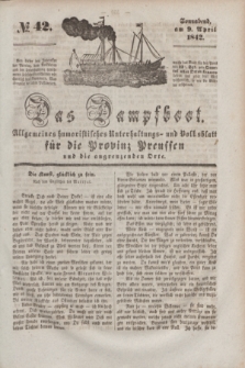 Das Dampfboot : allgemeines humoristisches Unterhaltungs- und Volksblatt für die Provinz Preussen und die angrenzenden Orte. [Jg.12], № 42 (9 April 1842) + dod.