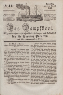 Das Dampfboot : allgemeines humoristisches Unterhaltungs- und Volksblatt für die Provinz Preussen und die angrenzenden Orte. [Jg.12], № 44 (14 April 1842) + dod.