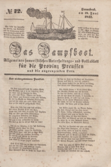 Das Dampfboot : allgemeines humoristisches Unterhaltungs- und Volksblatt für die Provinz Preussen und die angrenzenden Orte. [Jg.12], № 72 (18 Juni 1842) + dod.