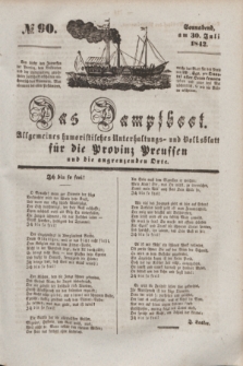 Das Dampfboot : allgemeines humoristisches Unterhaltungs- und Volksblatt für die Provinz Preussen und die angrenzenden Orte. [Jg.12], № 90 (30 Juli 1842) + dod.