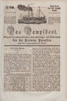 Das Dampfboot : allgemeines humoristisches Unterhaltungs- und Volksblatt für die Provinz Preussen und die angrenzenden Orte. [Jg.12], № 96 (13 August 1842) + dod.