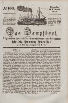 Das Dampfboot : allgemeines humoristisches Unterhaltungs- und Volksblatt für die Provinz Preussen und die angrenzenden Orte. [Jg.12], № 104 (1 September 1842) + dod.