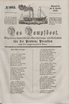 Das Dampfboot : allgemeines humoristisches Unterhaltungs- und Volksblatt für die Provinz Preussen und die angrenzenden Orte. [Jg.12], № 105 (3 September 1842) + dod.