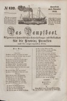 Das Dampfboot : allgemeines humoristisches Unterhaltungs- und Volksblatt für die Provinz Preussen und die angrenzenden Orte. [Jg.12], № 132 (5 November 1842) + dod.