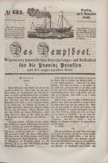 Das Dampfboot : allgemeines humoristisches Unterhaltungs- und Volksblatt für die Provinz Preussen und die angrenzenden Orte. [Jg.12], № 133 (8 November 1842) + dod.