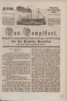 Das Dampfboot : allgemeines humoristisches Unterhaltungs- und Volksblatt für die Provinz Preussen und die angrenzenden Orte. [Jg.12], № 146 (8 December 1842) + dod.