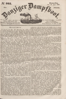 Danziger Dampfboot. Jg.23, № 167 (21 Juli 1853)