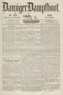 Danziger Dampfboot. Jg.31, № 260 (6 November 1861)