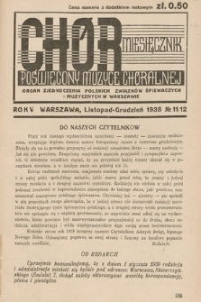 Chór : miesięcznik poświęcony muzyce chóralnej : Organ Zjednoczenia Polskich Związków Śpiewaczych i Muzycznych w Warszawie. 1938, nr 11-12 |PDF|