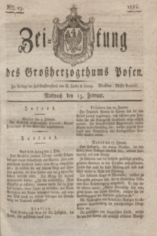 Zeitung des Großherzogthums Posen. 1822, Nro. 13 (13 Februar) + dod.