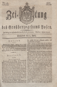 Zeitung des Großherzogthums Posen. 1822, Nro. 28 (6 April)
