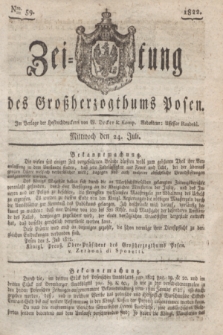 Zeitung des Großherzogthums Posen. 1822, Nro. 59 (24 Juli) + dod.