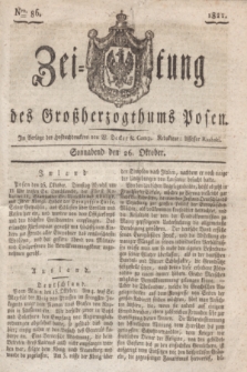 Zeitung des Großherzogthums Posen. 1822, Nro. 86 (26 Oktober)
