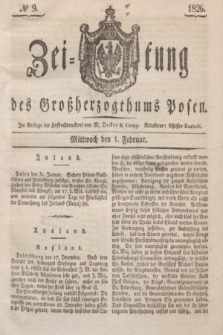 Zeitung des Großherzogthums Posen. 1826, № 9 (1 Februar) + dod.