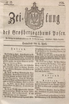 Zeitung des Großherzogthums Posen. 1826, № 32 (22 April) + dod.