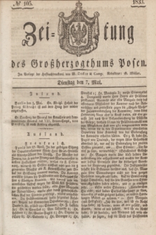 Zeitung des Großherzogthums Posen. 1833, № 105 (7 Mai)
