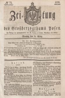 Zeitung des Großherzogthums Posen. 1838, № 72 (26 März)