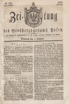 Zeitung des Großherzogthums Posen. 1838, № 231 (3 Oktober)