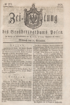 Zeitung des Großherzogthums Posen. 1838, № 273 (21 November)