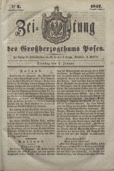 Zeitung des Großherzogthums Posen. 1842, № 2 (4 Januar)