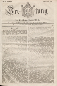 Zeitung des Großherzogthums Posen. 1846, № 124 (30 Mai) + dod.