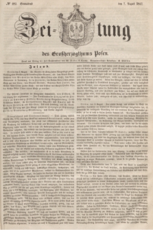 Zeitung des Großherzogthums Posen. 1847, № 182 (7 August) + dod.