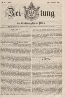 Zeitung des Großherzogthums Posen. 1847, № 207 (6 September) + dod.