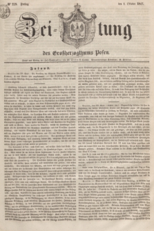 Zeitung des Großherzogthums Posen. 1847, № 229 (1 Oktober) + dod.
