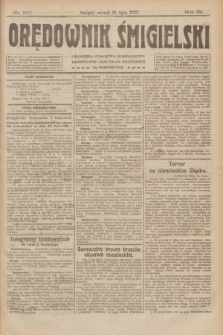 Orędownik Śmigielski. R.32, nr 167 (25 lipca 1922)