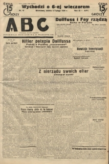 ABC : pismo codzienne : informuje wszystkich o wszystkiem. 1934, nr 47 |PDF|