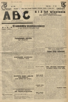 ABC : pismo codzienne : informuje wszystkich o wszystkiem. 1934, nr 149 |PDF|
