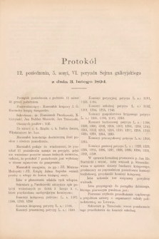 [Kadencja VI, sesja V, pos. 12] Protokoły z 5. Sesyi, VI. Peryodu Sejmu Krajowego Królestwa Galicyi i Lodomeryi z Wielkiem Księstwem Krakowskiem w roku 1894. Protokół 12