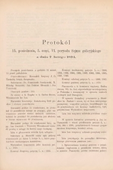 [Kadencja VI, sesja V, pos. 15] Protokoły z 5. Sesyi, VI. Peryodu Sejmu Krajowego Królestwa Galicyi i Lodomeryi z Wielkiem Księstwem Krakowskiem w roku 1894. Protokół 15