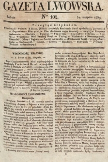 Gazeta Lwowska. 1839, nr 102