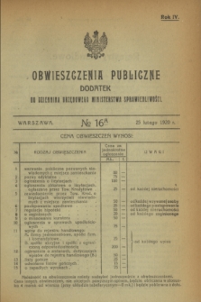 Obwieszczenia Publiczne : dodatek do Dziennika Urzędowego Ministerstwa Sprawiedliwości. R.4, № 16 A (25 lutego 1920)
