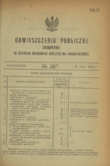 Obwieszczenia Publiczne : dodatek do Dziennika Urzędowego Ministerstwa Sprawiedliwości. R.4, № 26 A (31 marca 1920)