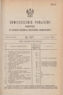 Obwieszczenia Publiczne : dodatek do Dziennika Urzędowego Ministerstwa Sprawiedliwości. R.4, № 55 A (14 lipca 1920)
