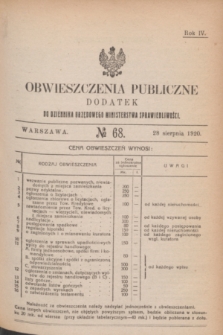 Obwieszczenia Publiczne : dodatek do Dziennika Urzędowego Ministerstwa Sprawiedliwości. R.4, № 68 (28 sierpnia 1920)
