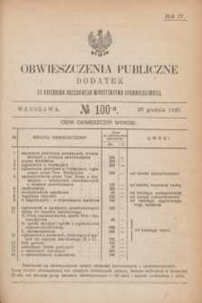 Obwieszczenia Publiczne : dodatek do Dziennika Urzędowego Ministerstwa Sprawiedliwości. R.4, № 100 A (29 grudnia 1920)