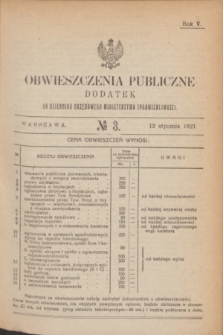 Obwieszczenia Publiczne : dodatek do Dziennika Urzędowego Ministerstwa Sprawiedliwości. R.5, № 3 (12 stycznia 1921)